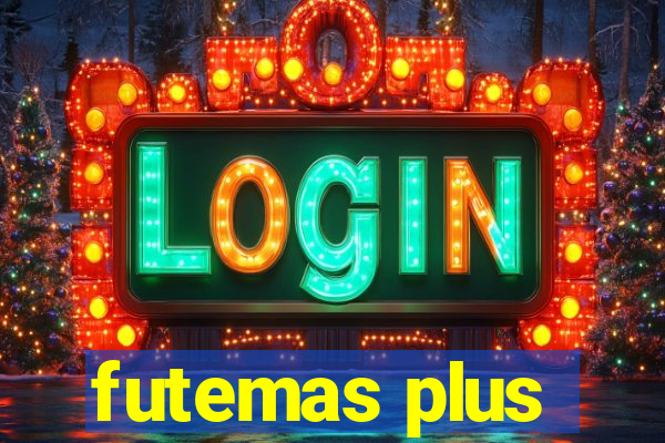 futemas plus